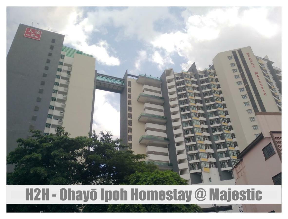 Appartement H2H - Ohayo Ipoh Majestic Ipoh Extérieur photo